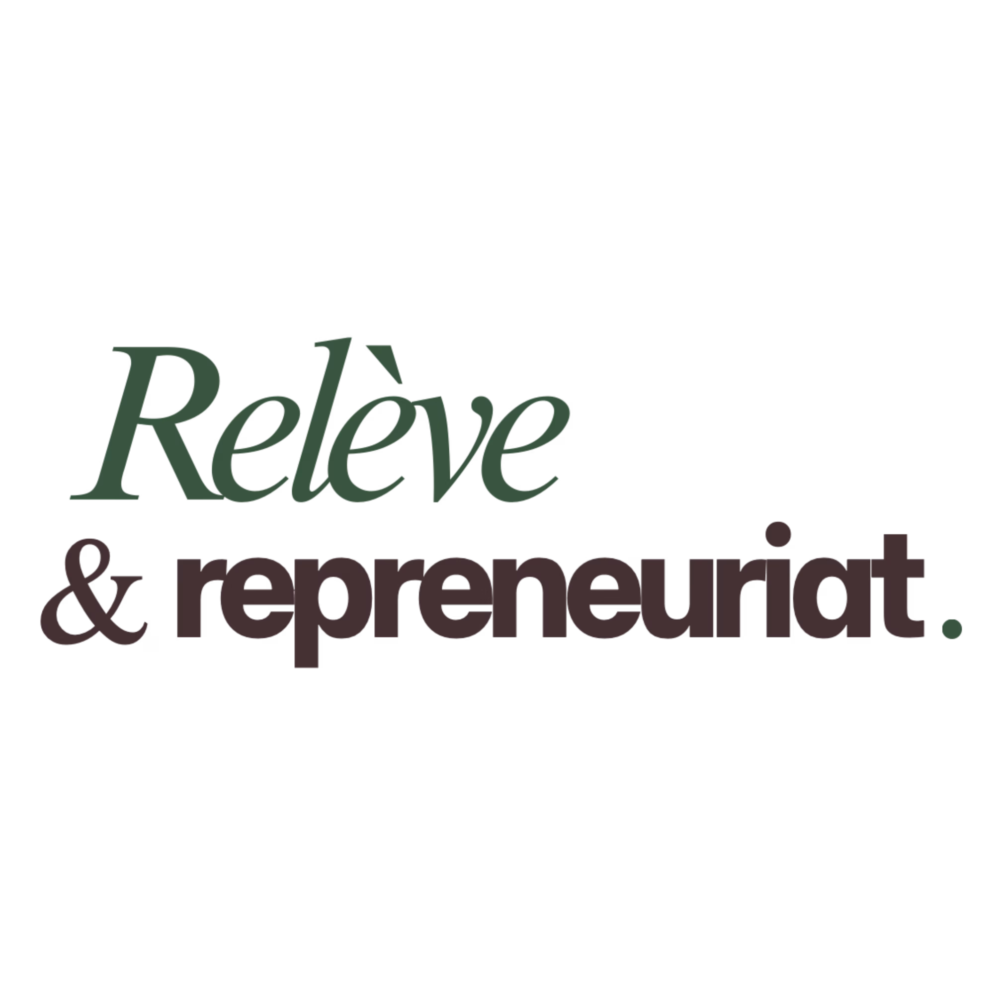 Relève & Repreunariat